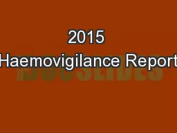 2015 Haemovigilance Report