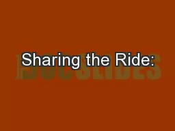 Sharing the Ride: