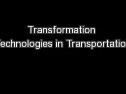Transformation Technologies in Transportation