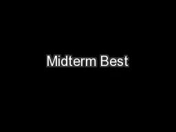 Midterm Best