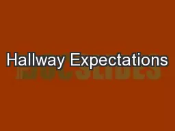 Hallway Expectations