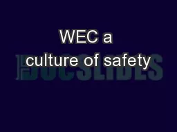 WEC a culture of safety