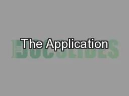 The Application