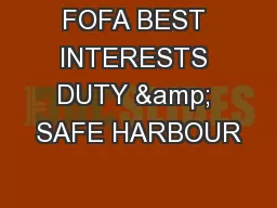 FOFA BEST INTERESTS DUTY & SAFE HARBOUR