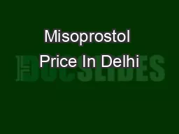 Misoprostol Price In Delhi