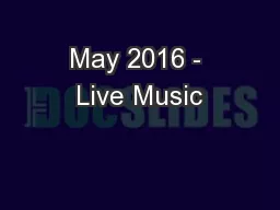 May 2016 - Live Music