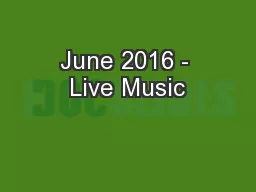 June 2016 - Live Music