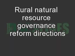 Rural natural resource governance reform directions