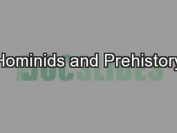 Hominids and Prehistory