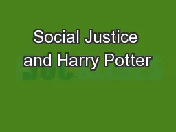 Social Justice and Harry Potter