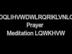 QDOPDQLIHVWDWLRQRIKLVNLQJGRP Prayer Meditation LQWKHVW