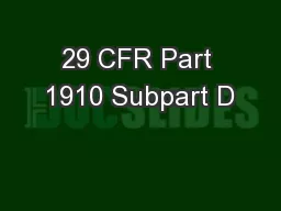 29 CFR Part 1910 Subpart D