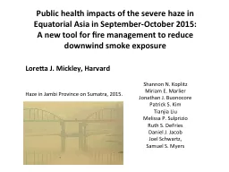 Public health impacts of the severe haze in Equatorial Asia