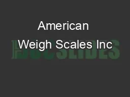 American Weigh Scales Inc