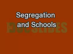 Segregation and Schools