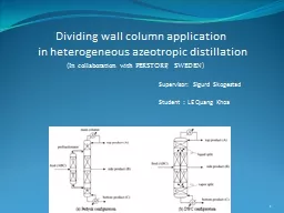 Dividing wall column application