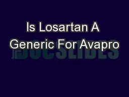 Is Losartan A Generic For Avapro
