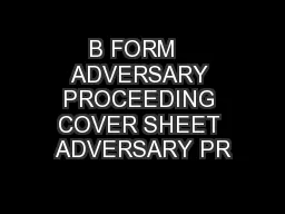 B FORM   ADVERSARY PROCEEDING COVER SHEET ADVERSARY PR