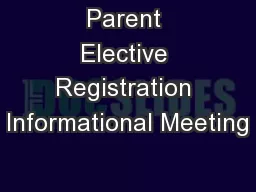 Parent Elective Registration Informational Meeting