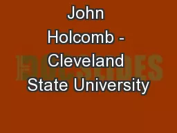 John Holcomb - Cleveland State University