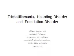 Trichotillomania, Hoarding Disorder and  Excoriation Disord