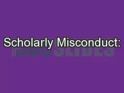 Scholarly Misconduct: