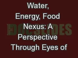 Water, Energy, Food Nexus: A Perspective Through Eyes of
