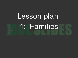 Lesson plan 1:  Families