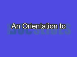An Orientation to
