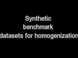Synthetic benchmark datasets for homogenization
