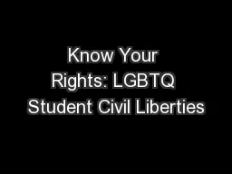 Know Your Rights: LGBTQ Student Civil Liberties
