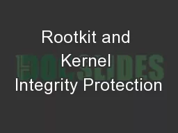 Rootkit and Kernel Integrity Protection
