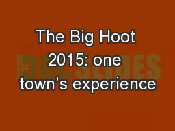 The Big Hoot 2015: one town’s experience