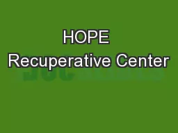HOPE Recuperative Center