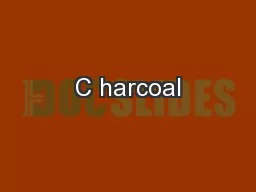 C harcoal