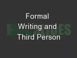 Formal Writing and Third Person