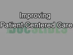 Improving Patient-Centered Care