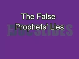 The False Prophets’ Lies