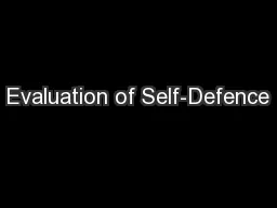 Evaluation of Self-Defence