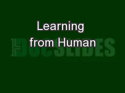 Learning from Human