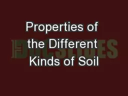 Properties of the Different Kinds of Soil
