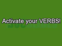 Activate your VERBS!