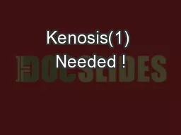 Kenosis(1) Needed !