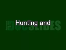 Hunting and