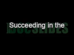 Succeeding in the