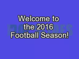 Welcome to the 2016 Football Season!