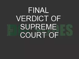 FINAL VERDICT OF SUPREME COURT OF