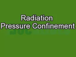 Radiation Pressure Confinement