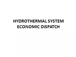 HYDROTHERMAL SYSTEM ECONOMIC DISPATCH