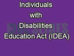 Individuals with Disabilities Education Act (IDEA)